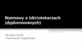 Rozmowy o bibliotekarzach (dyplomowanych)7kbpl.systemcoffee.pl/userfiles/file/prezentacje/10-Curylo.pdf · Najczęściej zadawane pytania. Zaświadczenie. ... dyplomowany, starszy