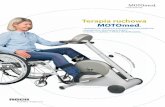 Terapia ruchowa MOTOmed - polomed.pl · ale ukryte siły mięśni i pomoże w ich łagodnej odbudowie. Redukowanie spastyczności Możliwa jest pomoc przy rozluźnianiu mięśni podczas