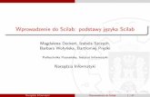 Magdalena Deckert, Izabela Szczęch, Barbara Wołyńska ...fcds.cs.put.poznan.pl/MyWeb/Praca/NI/scilab_1.pdf · * mnożenie / prawe dzielenie x=y = xy 1 \ lewe dzielenie xny = x 1y