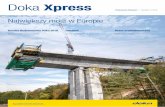 Doka Xpress Deskowania-Magazyn · W Polsce buduje się nie tylko mosty, biurowce czy apartamentowce. Pod Krakowem w Podłężu, w gminie Niepołomice, na terenie Specjalnej Strefy