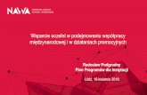 Wsparcie uczelni w podejmowaniu współpracy międzynarodowej ...centrumnauki.uni.lodz.pl/.../2018/04/prezentacja_wsparcie-uczelni.pdf · W przypadku Projektów partnerskich wszystkie