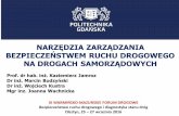 NARZĘDZIA ZARZĄDZANIA …kongresdrogowy.pl/files/upload/OLS4_KJamroz_narzedzia...Wstęp 3 We współczesnym podejściu do kształtowania bezpieczeństwa ruchu drogowego wymagane