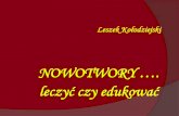 NOWOTWORY …. leczyć czy edukować - wsse.krakow.plwsse.krakow.pl/strona/attachments/article/313/Leczyc czy edukowac... · RAK największy problem zdrowotny Polaków 1. wzrost zachorowalności