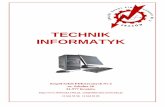 TECHNIK INFORMATYK - elektryk2.krakow.pl informatyk.pdf · tester oprogramowania komputerowego, webmaster, programista. Czynności, jakie będziesz wykonywał w swojej pracy zawodowej