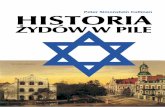 Peter Simonstein Cullman HISTORIA - Aktualnościweb.pwsz.pila.pl/~effata/images/historiazydow.pdf · Przerażająca jest historia ostatnich lat istnienia żydowskiej wspólnoty, ...