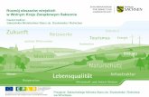 Rozwój obszarów wiejskich w Wolnym Kraju Związkowym Saksonia · jeden z laureatów Saksońskiego Krajowego Konkursu na Budownictwo Wiejskie 2013 r., nagradzającego dobre przykłady