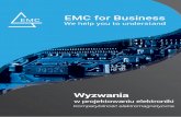 EMC for Businessemc4b.com/files/broszura_EMC4B2017.pdf · pomagamy w rozwoju projektów, zarządzaniem zespołem oraz rozwiązywaniu problemów w dziedzinie EMC. Nasze produkty tworzymy