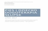 PIES I DZIECKO DOGOTERAPIA SŁUPSK - terapiadzieci.slupsk.plterapiadzieci.slupsk.pl/clients/397/files/files/Gazeta gotowa.pdf · Dziecko w kontaktach z psem uczy się również ...