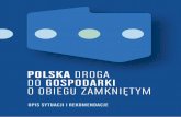 POLSKA DROGA DO GOSPODARKI O OBIEGU ZAMKNIĘTYM …eeb.org/publications/81/circular-economy/37168/polska-droga-do... · działać w Europie po drugiej wojnie światowej, ... Harold