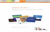 JUICE PLU S - Instytut Psychodietetykiinstytutpsychodietetyki.pl/wp-content/uploads/2014/03/FORUM... · i owoców na zapobieganie chorobom odpowiadają nie tylko wybrane witaminy,