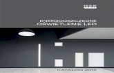 ENERGOOSZCZĘDNE OŚWIETLENIE LED - hskledy.com.pl · KATALOG 2015. OŚWIETLENIE HSK LEDY 1 HSK LEDY to polski producent i importer opraw oświetleniowych w technologii LED. Oferujemy