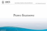 Prezentacja programu PowerPoint - phavi.umcs.plphavi.umcs.pl/at/attachments/2016/1018/195633-prawo-finansowe... · Ustawa z dnia 27 sierpnia 2009r. o finansach publicznych Art. 1.