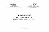 Materiał szkoleniowy HACCP w handlu detalicznym3).pdf · PODSTAWY PRAWNE REGULACJI SYSTEMU HACCP W POLSCE I W UNII ... owady latające i pełzające ... naturalnie (samoistnie) występujące