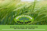 KATALOG NASION WIOSNA 2018 - agrocentrum.net · Str. 5 Pszenica jara jakościowa (grupa A), przewódkowa. Tybalt ma krótką, sztywną słomę. Najwyżej plonującą odmiana pszenicy