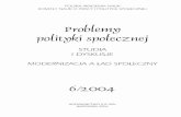 Problemy polityki społecznejproblemypolitykispolecznej.pl/images/czasopisma/PELNE/PPSSiD06.pdf · Zmiany społeczne we współczesnym kapitalizmie stają się coraz bardziej złożone