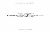 bibliografia 2003 2004 indeksy - dlibra.mbpkk.pldlibra.mbpkk.pl/Content/150/Bibliobrafia_2003_2004.pdf · rocznikiem przygotowanym i opracowanym przez Miejską Bibliotekę Publiczną