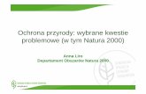 Ochrona przyrody: wybrane kwestie problemowe (w tym Natura ... · znaczeniu dla Wspólnoty w Polsce z 2007 r. (GIO Ś). ... -obszary chronione-do grudnia 2010 r. - regiony biogeograficzne