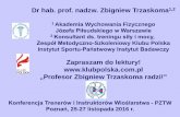 Dr hab. prof. nadzw. Zbigniew Trzaskoma - pztw.pl · trening cech układu mięśniowego w rocznym makrocyklu trg., trening jednoczesny wytrzymałości i siły (lub mocy), testy praktyczne