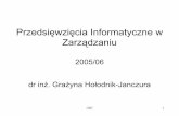 Przedsięwzięcia Informatyczne w Zarządzaniuzp.lo3.wroc.pl/zim/semestry/sem6/piwz/w1.pdf · Studium wykonalności Wytwarzanie Eksploatacja Wycofanie ... wykonalności, dokumentacja