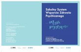 Szkolny System Wsparcia Zdrowia Psychicznegomyslepozytywnie.pl/publikacje/Program profilaktyczny dla szkoly... · Potra$ą wyrażać swoje potrzeby wobec osób dorosłych oraz rówieśników.