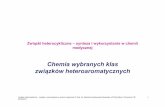 2018-2019 ZwiÄ–zki heterocykliczne chemia medyczna wersja ...zcho.ch.pw.edu.pl/dyd_tech801.pdf · 7zru]hqlh l qxphurzdqlh qd]z +dqw]vfkd :lgpdqd 3 +hwhurprqrf\nolf]qhzrgrunl pdflhu]\vwh