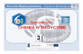 Chemia w medycynie kwiecien 2015 27 04 - biomed.gda.plbiomed.gda.pl/~bujnows/dane/Chemia_w_medycynie_kwiecien_2015_27_04.pdf · CHEMIA CHEMIA WW MEDYCYNIE MEDYCYNIE. Politechnika