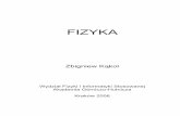 FIZYKA - Strona w budowiewiki.itie.tu.koszalin.pl/labfizyki/lib/exe/fetch.php?media=... · 4 Podstawy dynamiki ... 28.3 Warunki stosowalności optyki geometrycznej ... Test X ...