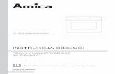 INSTRUKCJA OBSŁUGI - data.amica.com.pl · Tabela dostępnego wyposażenia w zależnosci od modelu Typ piekarnika Elementy grzejne i funkcjonalne piekarnika grzejnik górny + dolny