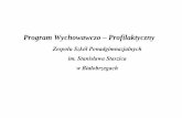 Program Wychowawczo Profilaktyczny - ZSP Białobrzegizspbialobrzegi.edu.pl/wp-content/uploads/2017/09/SZKOLNY-PROGRAM... · - niewystarczająca komunikacja interpersonalna w relacji