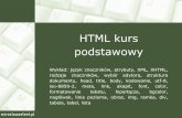 podstawowy HTML kurs - lutowo.neostrada.pl · HTML = HyperText Markup Language Język HTML - statyczne strony internetowe Znacznik otwierający, a potem ... Przykładowy dokument