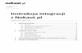 Instrukcja integracji z Nokaut · HTML (musi być jednak poprzedzony znakami ) oraz kod XHTML, jeśli jest poprawnie skonstruowany i waliduje się