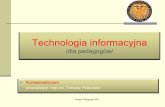Technologia informacyjna 1 - pracownik.kul.pl · procesor (młyn) oraz jednostka sterująca. Do wczytywania wyników miały służyć taśmy perforowane. Charles Babbage'a (1791 –
