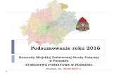 Podsumowanie roku 2016 - powiat.poznan.plpowiat.poznan.pl/wp-content/uploads/2017/02/Prezentacja_KM.pdf · rozpoznawanie zagrożeńpożarowychi innych miejscowych zagrożeń poprzez