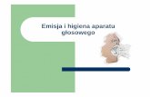 Emisja i higiena aparatu głosowego - Profesor.pl · – Dbaj o zdrowy i głęboki sen – Dbaj o higien ę osobist ...