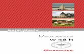 Mazowsze turystyka w 48 h weekendowa N W E - mazovia.pl · Warszawa 2018 2 3 Mazowsze w h Mazowsze w h. MAZOWSZE – TRASA PÓŁNOCNA Wycieczka po północnym Mazowszu umożliwia