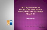 Indywidualizacja Procesów nauczania i wychowania uczniów ...pokl.wup-rzeszow.pl/cms/upload/edit/file/2010/KONFERENCJA - 28.09... · danej klasy, uwzględniająceindywidualizacjępracy