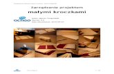 zarządzanie projektem - małymi kroczkami v8 - octigo.pl…dzanie-projektem-małymi-kroczkami-v8.pdf · zarządzanie projektem jest remedium na ryzyka związane tworzeniem nowatorskich
