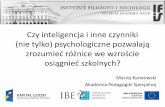 (nie tylko) psychologiczne pozwalają zrozumieć różnice we ...old.ifispan.waw.pl/pliki/karwowski_1.pdf · (nie tylko) psychologiczne pozwalają zrozumieć różnice we wzroście