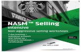 NASM™ SELLING INTENSIVE - Oferta szkolenia · • Nauka zasad sprzedaży nieagresywnej metodą NASM™ (Non-Aggressive Selling Model). ... SPIN, PIWO, aikido. ... • Przedsiębiorcom
