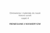 RENESANS I MANIERYZM - atelier.org.pl renesansu - materialy... · najlepszym rysownikiem, bo rysunek jest podstawą i zasadą obu tych sztuk.” Lorenzo Ghiberti . ... • Światłocień