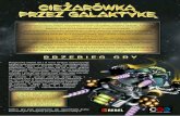 ci»Ëar©wk· przez galaktyk» - Czech Games Edition | Boardgame … · przez galaktyk » Pamiętajcie złotą maksymę Szalonego Andymusa, słynnego multimilionera i awanturnika: