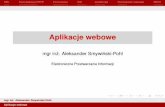 Aplikacje webowe - apohllo.plapohllo.pl/texts/6-cgi.pdf · Aplikacje webowe. URL Komunikacja HTTP Formularze CGI JavaScript Frameworki webowe REST Wady CGI I niskopoziomowy dostep˛