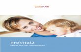 PreVital2 - Prévoir · czeniu Ubezpieczyciel informuje o tym osobę występującą z roszczeniem wskazując na okoliczności oraz podstawę prawną uzasadniającą całkowitą lub