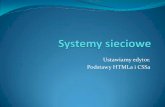 Ustawiamy edytor. Podstawy HTMLa i CSSa - tjach.pltjach.pl/tresc/uploads/2014/11/cw1.pdf · PHP i MySQL. Tworzenie stron WWW. Vademecum profesjonalisty. Helion, Gliwice Larry Ullman.
