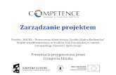 Uczestnicy są zobowiązani do poddania sięnauka.am.szczecin.pl/files/zarz_projektem/Prezentacja_Zarzadzanie... · •Finalizacja (zamknięcie projektu, podsumowanie, ewaluacja,