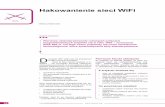Hakowanienie sieci WiFi - nfsec.pl · • jakie są najczęściej przeprowadzane ataki na użytkowników sieci WiFi, ... się na indywidualny login i hasło, nie uzyska do niej dostępu.