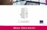 WERSJA 1.0 MODUŁ SZKOLENIOWY - somfysystems.pl · Sprawdzić siłę sygnału WiFi w miejscu, gdzie chcemy zainstalować urządzenie LiveIn. Podłączyć urządzenie mobilne do sieci,