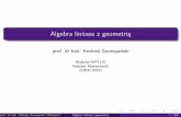 Algebra liniowa z geometrią - Uniwersytet Gdańskiaszczepa/algebra1.pdf · Algebra liniowa z geometrią prof. dr hab. Andrzej Szczepański Wydział MFI UG Instytut Matematyki (2018/2019)