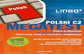 Polski C2. Megatest - polskiania.files.wordpress.com · 49,90 zł (w tym 5% VAT) POLSKI C2 MEGATEST W ofercie LINGO: • kursy + pakiet multimedialny • rozmówki + audio CD •