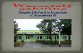 Warsztaty szkolne Zespołu Szkół nr 5 w Szczecinku są ... · zaworowych, napraw głowic, układu chłodzenia i smarowania oraz napraw aparatury paliwowej. Dokonują również wymianę